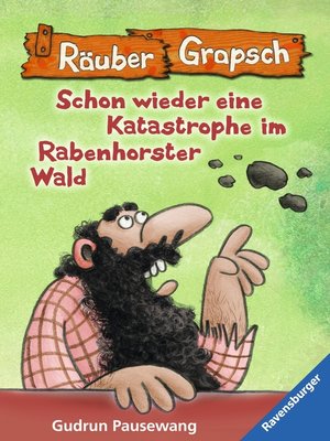 cover image of Schon wieder eine Katastrophe im Rabenhorster Wald (Band 13)